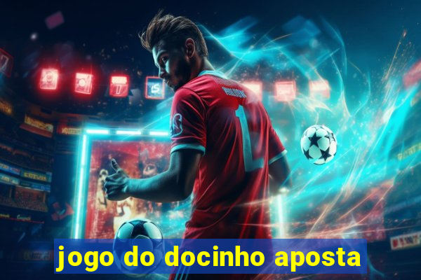 jogo do docinho aposta